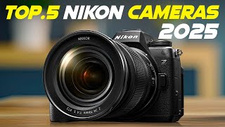 Top 5 Best Nikon Cameras for 2025 [upl. by Torrance698]