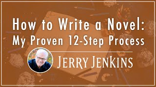 How to Write a Novel My Proven 12Step Process [upl. by Bain998]