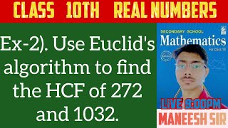 Ex2 Use Euclids algorithm to find the HCF of 272 and 1032 [upl. by Lukey]