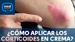 ¿Cómo aplicar los corticoides en crema MediConsultas [upl. by Coulson717]