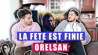 PREMIERE ECOUTE  Orelsan  La Fête Est Finie [upl. by Akinehs]