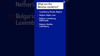 Can you name the Benelux countries [upl. by Ennaegroeg]