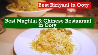 Best Mughlai amp Chinese Restaurant in Ooty  Best Biriyani in Ooty  Best Places to Eat in Ooty [upl. by Ax669]