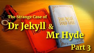 Dr Jekyll and Mr Hyde by Robert Louis Stevenson  Full Audiobook  part 3 of 3 [upl. by Hluchy]