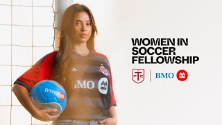 TFC x BMO Women in Soccer Fellowship  Stephanie Morales Arevalo [upl. by Adnoved]