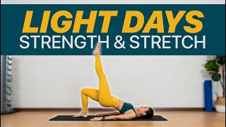 LIGHT DAYS Strength amp Stretch 25Minute  Joanna Soh [upl. by Eixam799]