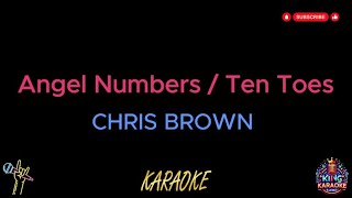 Chris Brown  Angel Numbers  Ten Toes Karaoke Version [upl. by Walton]