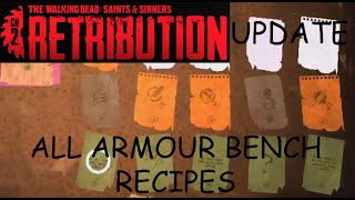 VR  TWD SampS Chapter 2 Retribution  ALL ARMOUR BENCH RECIPE LOCATIONS  UPDATE [upl. by Reisinger]