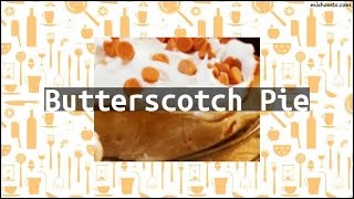 Recipe Butterscotch Pie [upl. by Rodger]