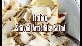 Italian Shaved Artichoke Salad [upl. by Bradstreet]