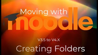 Moodle Tutorial Creating Folders [upl. by Adnik]