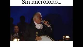 Cuando Vicente Fernández cantando sin micrófono  espectacular  primera fila [upl. by Varin204]