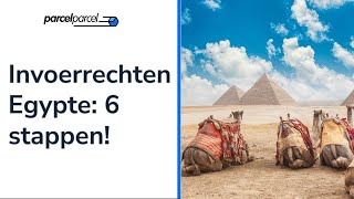 Invoerrechten Egypte Alles over douanekosten voor makkelijk verzenden  ParcelParcel [upl. by Careaga]