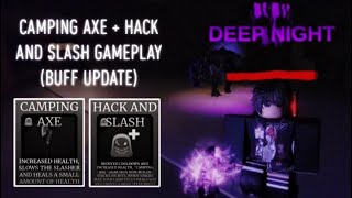 Survive the Night  Camping Axe  Hack and Slash gameplay Buffed update [upl. by Hayalat775]