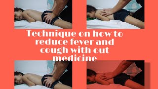 Massage technique on how to reduce fever and cough with out medicine [upl. by Nobe]