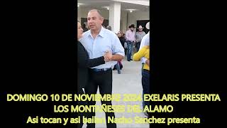 DOMINGO 10 DE NOVIEMBRE 2024 EN MONCLOVA COAHUILA LOS MONTAÑESES DEL ALAMO NACHO SANCHEZ PRESENTA [upl. by Aihsekat530]