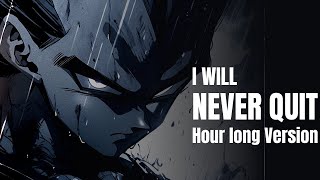 1 hour I WILL NEVER QUIT WHEN THE ZYZZ MUSIC KICKS IN VEGETA MOTIVATIONAL SPEECH TEVVEZ  LEGEND [upl. by Pul]