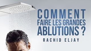 Comment faire les grandes ablutions al ghousl [upl. by Bibby]