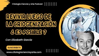 Criogenización es posible revivir en el futuro ¿Walt Disney esta criogenizado E36 [upl. by Tressa]