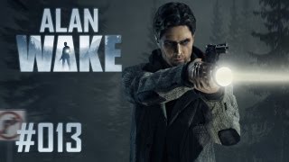 Lets Play Alan Wake 013 Deutsch FullHD  Das Schnurren der Kettensäge [upl. by Zindman]