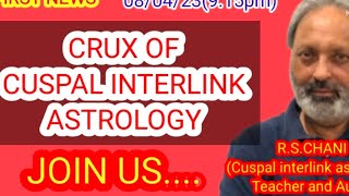 astrologycuspalinterlink CRUX OF CUSPAL INTERLINK ASTROLOGY [upl. by Aicenaj]