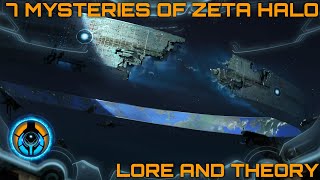 7 Mysteries of Zeta Halo  Lore and Theory [upl. by Leafar]