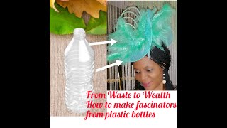 DIY How to make fascinators from plastic bottlesfrom waste to wealthAhviworld [upl. by Latini797]