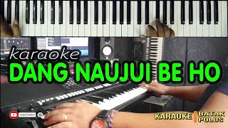 DANG NAUJUI BE HODIBAGAS SABULAN ON Karaoke Suara CEWEKKeyboard LiveHD TEKS BERJALAN [upl. by Nuli]