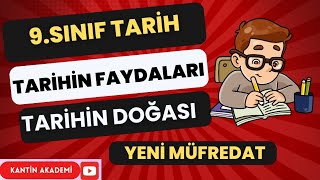 YENİ MÜFREDAT 9SINIF TARİHTARİH ÖĞRENMENİN FAYDALARI VE TARİHİN DOĞASI  PDF [upl. by Bocoj605]