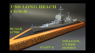 USS Long Beach CGN9 scale model build part 2 [upl. by Lledner681]