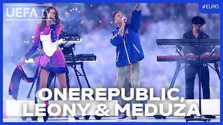 EURO 2024 Closing Ceremony  OneRepublic Leony amp Meduza [upl. by Ahrat]