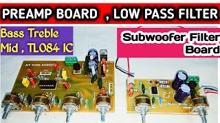 PREAMP BOARD BT BOARD  LOW PASS FILTER BOARD MY TUNE AUDIO BASS TREBLE MID BOARD  TLO74  TLO72 [upl. by Eenwahs]