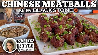 Blackstone Bettys Chinese Meatballs  Blackstone Griddles [upl. by Liz]