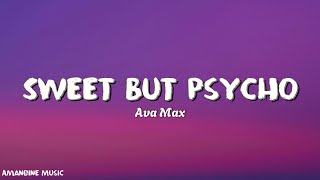 Ava Max  Sweet but Psycho Lyrics [upl. by Wilton]