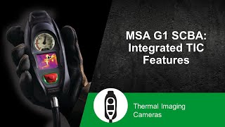 MSA G1 SCBA Integrated TIC Features [upl. by Chemarin549]