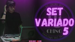 SET VARIADO 5 DJ CHINO [upl. by Weidman107]