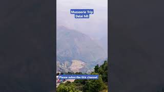 Dalai hill  mussoorie tour mussoorie mussoorietouristplaces mussoorievlog mussoorietrip [upl. by Orwin]