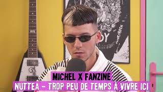 Nuttea  Trop Peu De Temps A Vivre Ici Michel Cover [upl. by Robma495]