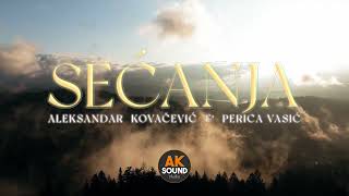 Sećanja  Aleksandar Kovačević amp Perica Vasić  Official audio 2015 [upl. by Enilesoj]