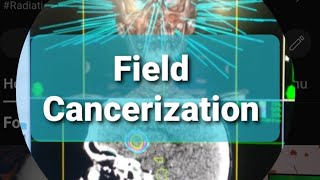 Field Cancerization [upl. by Kinimod]