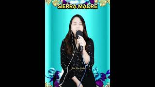 SIERRA MADRE [upl. by Catie]