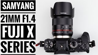 Samyang 21mm F14 CSC Lens  Fuji X Series [upl. by Zannini]