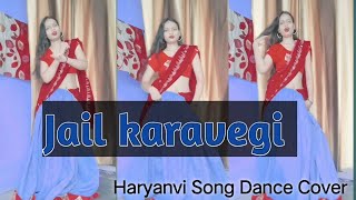 jail karavegi re chori Dance जेल करावेगी रे छोरी   Popular Haryanvi Song Dance Video [upl. by Etnaed372]