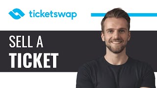 How to Sell a Ticket on Ticketswap  Full Guide 2024 [upl. by Akcirahs30]