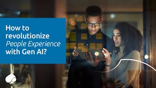 How to revolutionize People Experience with Gen AI [upl. by Laurette]