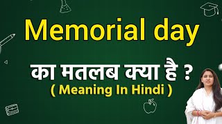 Memorial day meaning in hindi  Memorial day ka matlab kya hota hai  Word meaning [upl. by Noitsirhc]