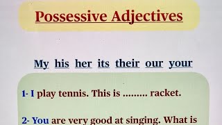 Possessive Adjectives  English Grammar Lesson [upl. by Orson600]