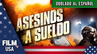 Asesinos a Sueldo  Doblado al Español  Acción  Film Plus USA [upl. by Buller]