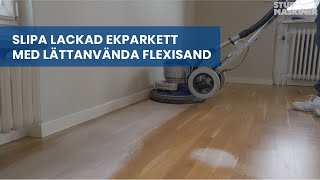 Slipa ekparkett med Bona Flexisand  Stureby Maskiner [upl. by Rochella]