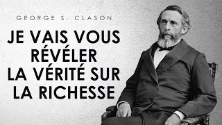 George S Clason  Je vais vous révéler la vérité sur la richesse [upl. by Cressida659]